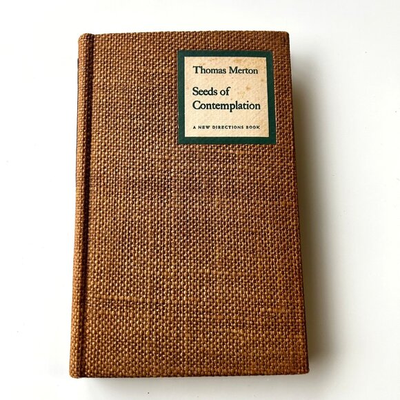 "Seeds of Contemplation" Hardcover Burlap Book, 1st Edition, Fifth Printing